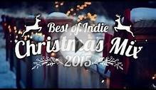 Best of Indie - Christmas Mix 2015