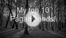 My top 10 pagan/neofolk bands!